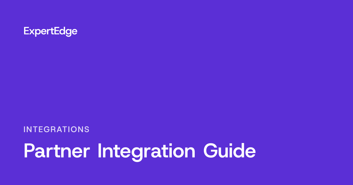 Partner Integration Guide - ExpertEdge